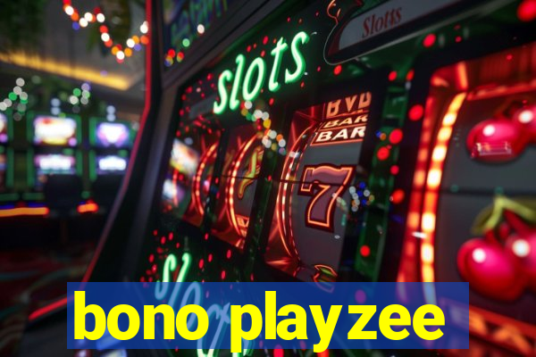 bono playzee